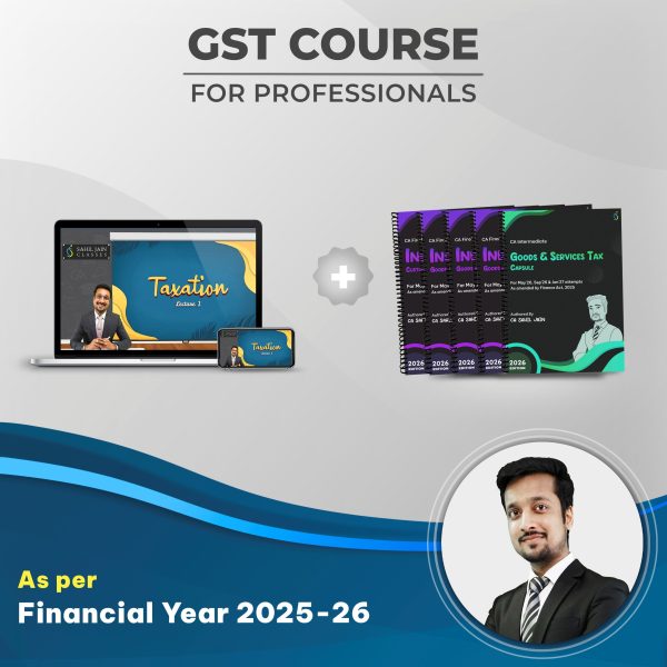 GST Course for Professionals (F.Y. 25-26)