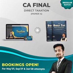CA Final Direct Taxation (May'27, Sep'27 & Jan'28 Attempts) (Paper 4)